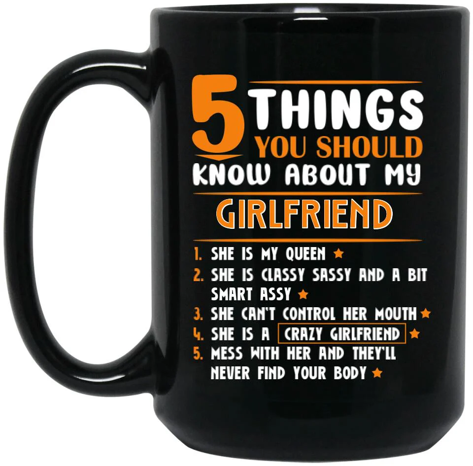 5 Things You Should Know About My Girlfriend/Wife - Personalized Mug - Gift for Girlfriend or Wife - Image 7