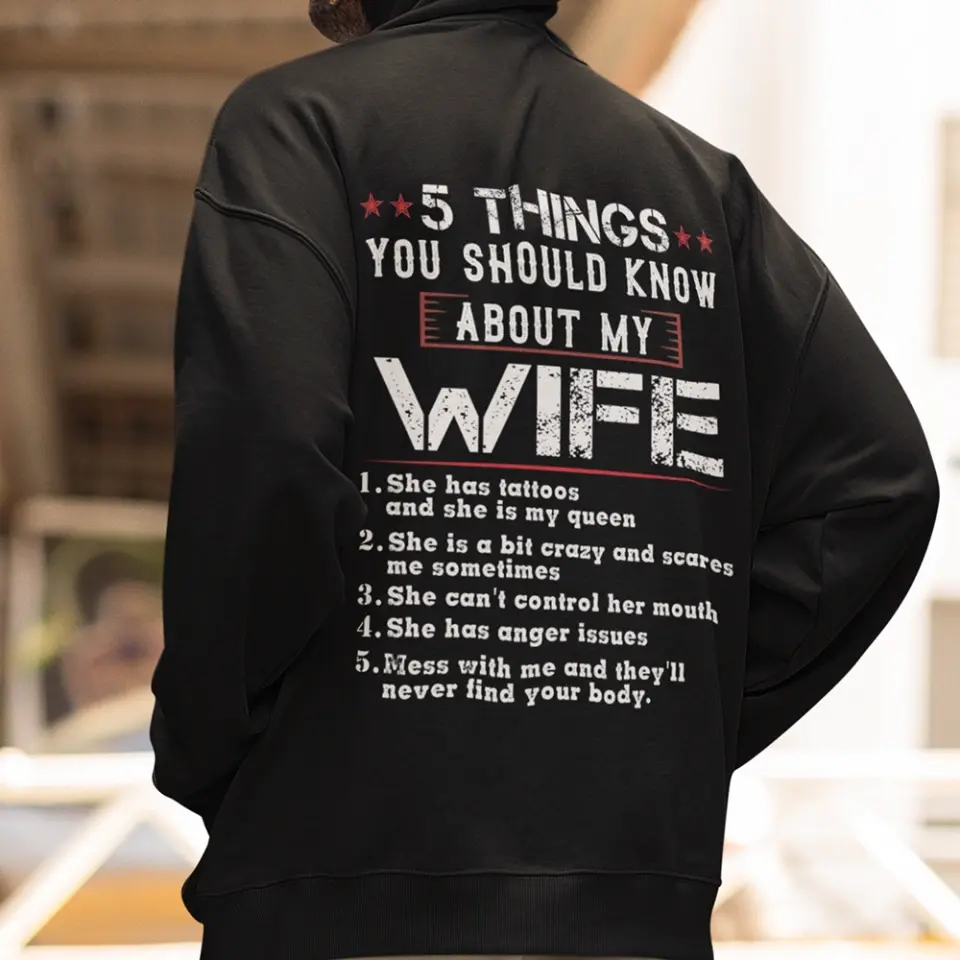 5 Things You Should Know About My Wife, Personalized Back Shirt For Men, Funny Gifts For Husband - Image 11