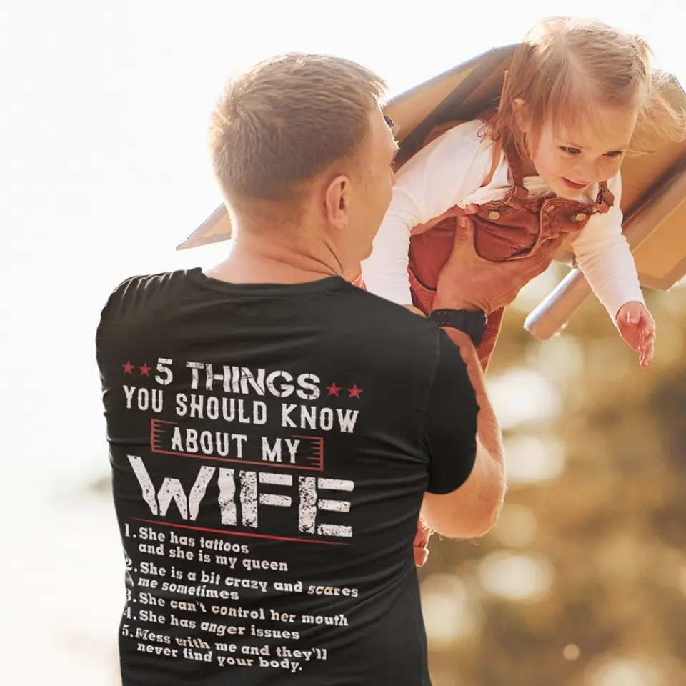 5 Things You Should Know About My Wife, Personalized Back Shirt For Men, Funny Gifts For Husband - Image 7