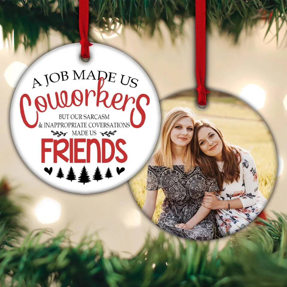 A Job Made Us Coworkers Custom Ornament - Image 4