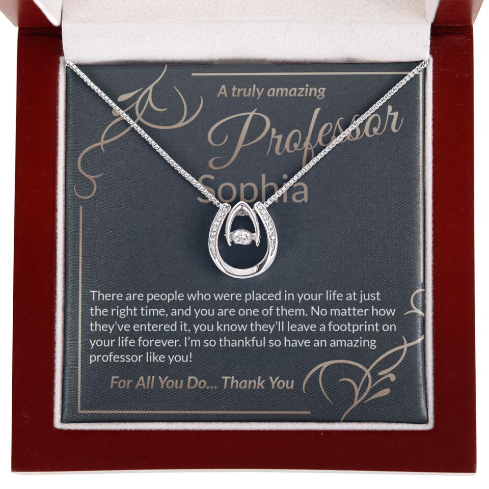 A Truly Amazing Professor, For All You Do Thank You - Custom Name Necklace - Image 57