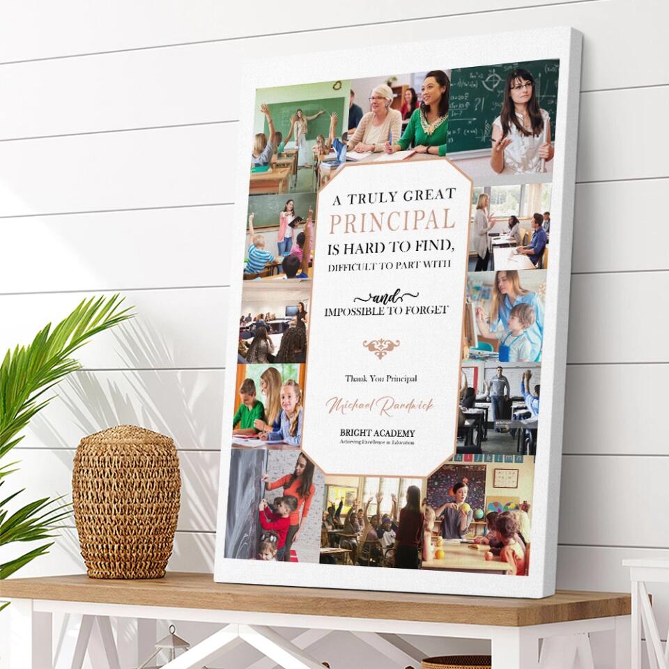 A Truly Great Principal Is Hard To Find Custom Canvas Poster Appreciation Gift For Teacher - Image 5