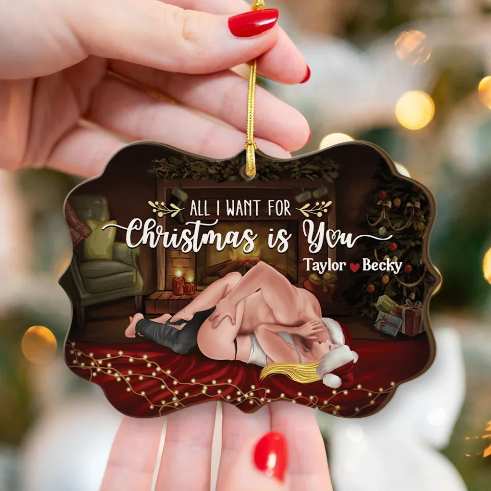 All I Want For Christmas Is You (Custom Ornament -Christmas Gifts For Women, Men, Couples) - Personalized Ornament - Image 5