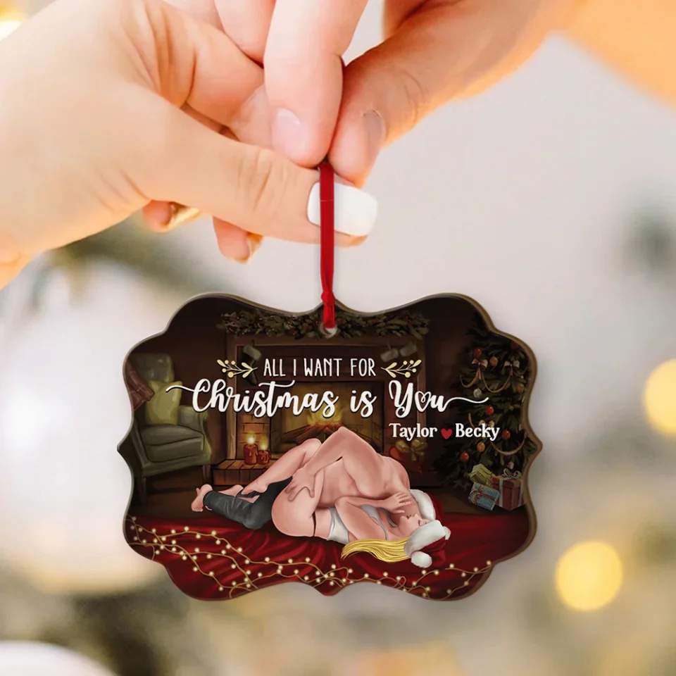 All I Want For Christmas Is You (Custom Ornament -Christmas Gifts For Women, Men, Couples) - Personalized Ornament - Image 6