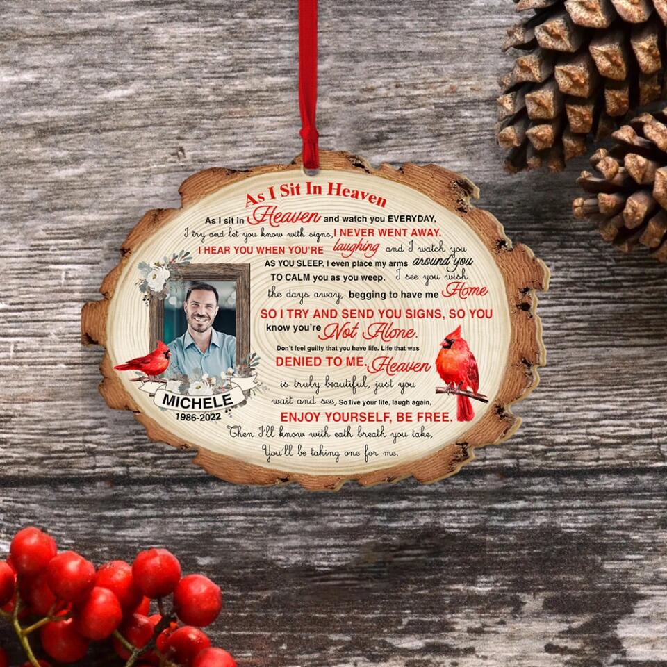 As I Sit In Heaven And Watch You Everyday - Personalized Wooden Ornament - Memorial Gift - Image 3
