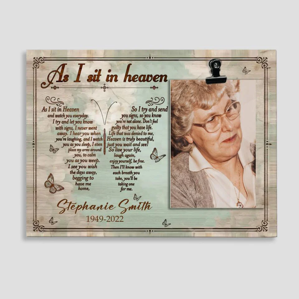 As I Sit In Heaven - Personalized Photo Clip Frame - Best Memorial Gifts Family Member Loss - In Loving Memory - Remembrance Grieving Gift for Deceased Loved One - 212IHPVSPT561 - Image 4