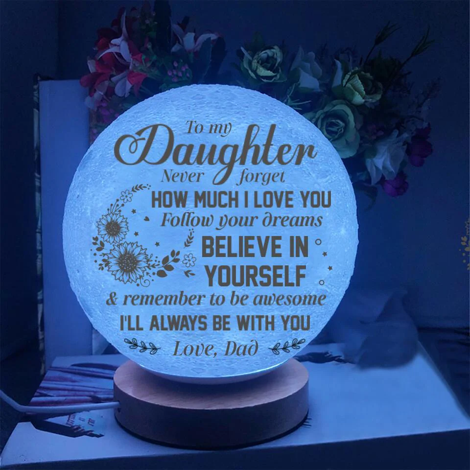 Believe In Yourself & I Will Always Be With You - Personalized 3D Moon Lamp - Image 3