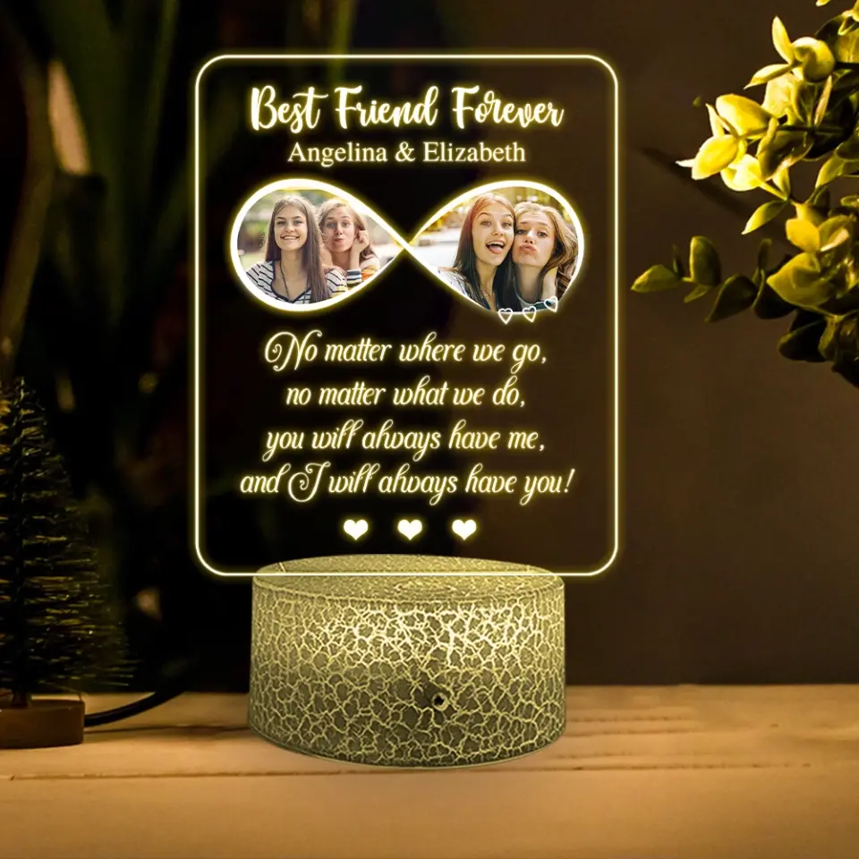 Best Friend Forever I Will Always Have You Personalized Led Light Gift For Best Friends - Image 2