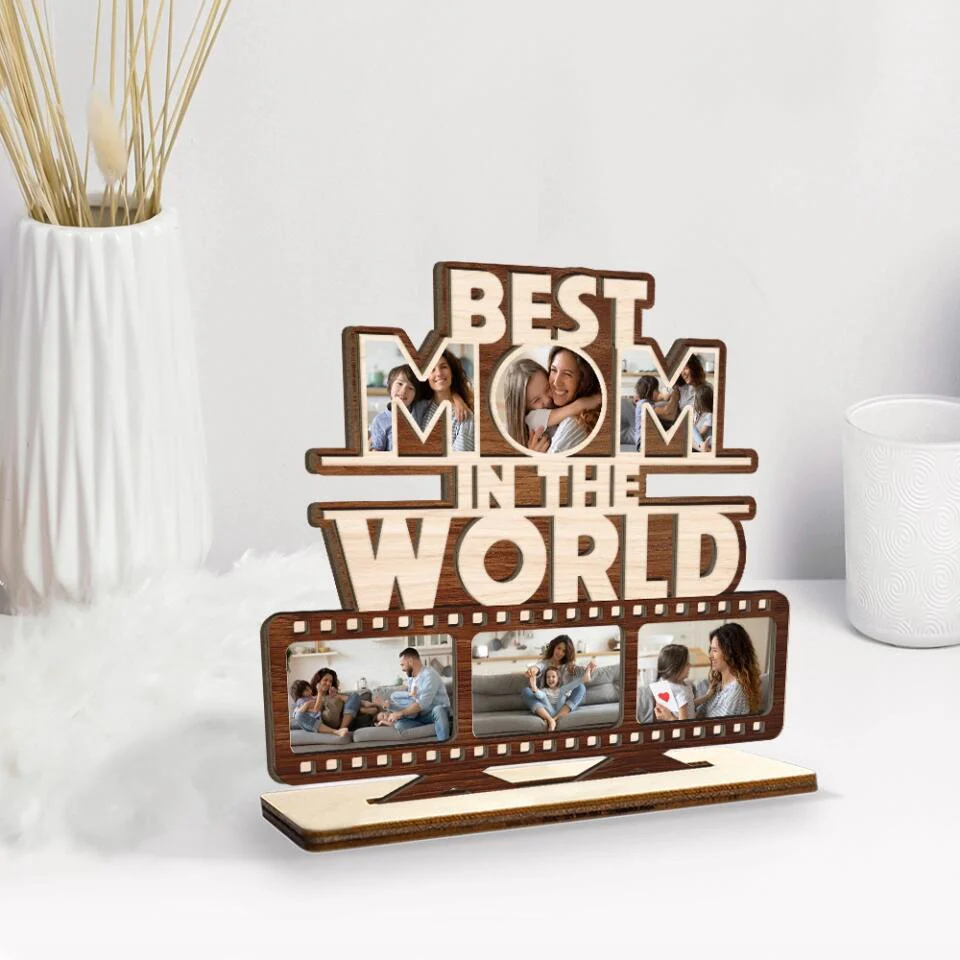 Best Mom In The World Custom Photo Wooden Plaque Mothers Day Gift - Image 5