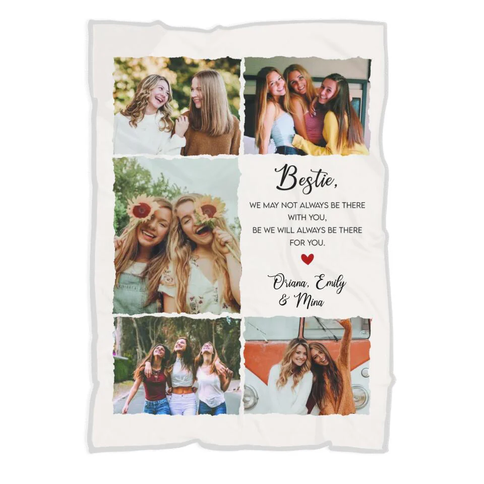 Bestie We May Not Always Be There With You - Personalized Upload Photo Blanket - Home Decor Best Gift For Bestie For Friends For Him/Her On Anniversary - 211ICNNPBL120 - Image 2