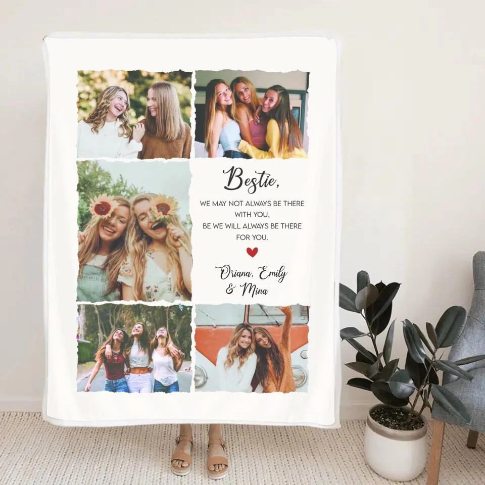 Bestie We May Not Always Be There With You - Personalized Upload Photo Blanket - Home Decor Best Gift For Bestie For Friends For Him/Her On Anniversary - 211ICNNPBL120 - Image 8