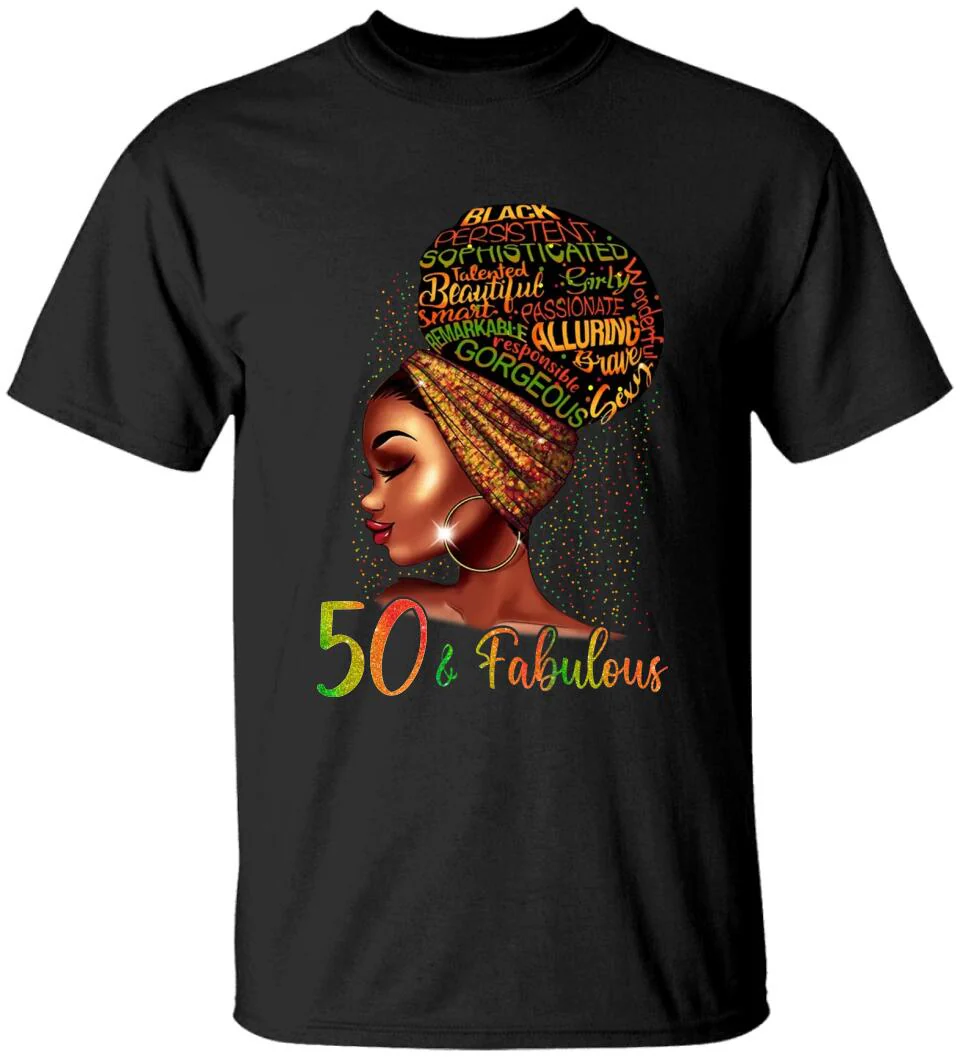 Black Women 50 & Fabulous with Characteristics - Black History Month Gift - T-shirt - Unisex Tee - 50th Birthday Gift - 50 Years Old Birthday Idea - Birthday Gift for Mom Auntie Bestie Beloved - 303ICNNPTS284 - Image 2