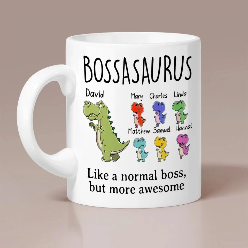 Bossasaurus, Like a Normal Boss But More Awesome - Personalized Mug - Christmas Gift for Boss or Leader - Image 3