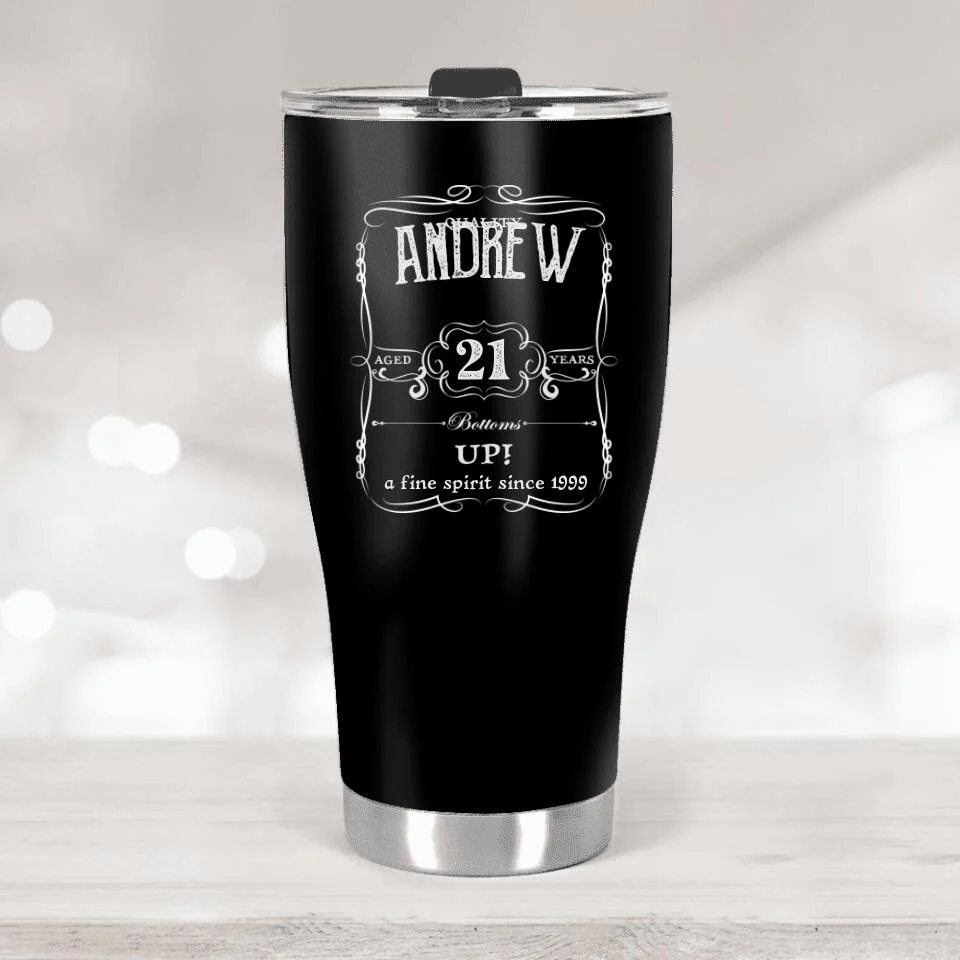 Bottoms Up A Fine Spirit Since Custom Tumbler Birthday Gift For Him