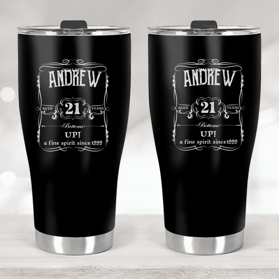 Bottoms Up A Fine Spirit Since Custom Tumbler Birthday Gift For Him - Image 2