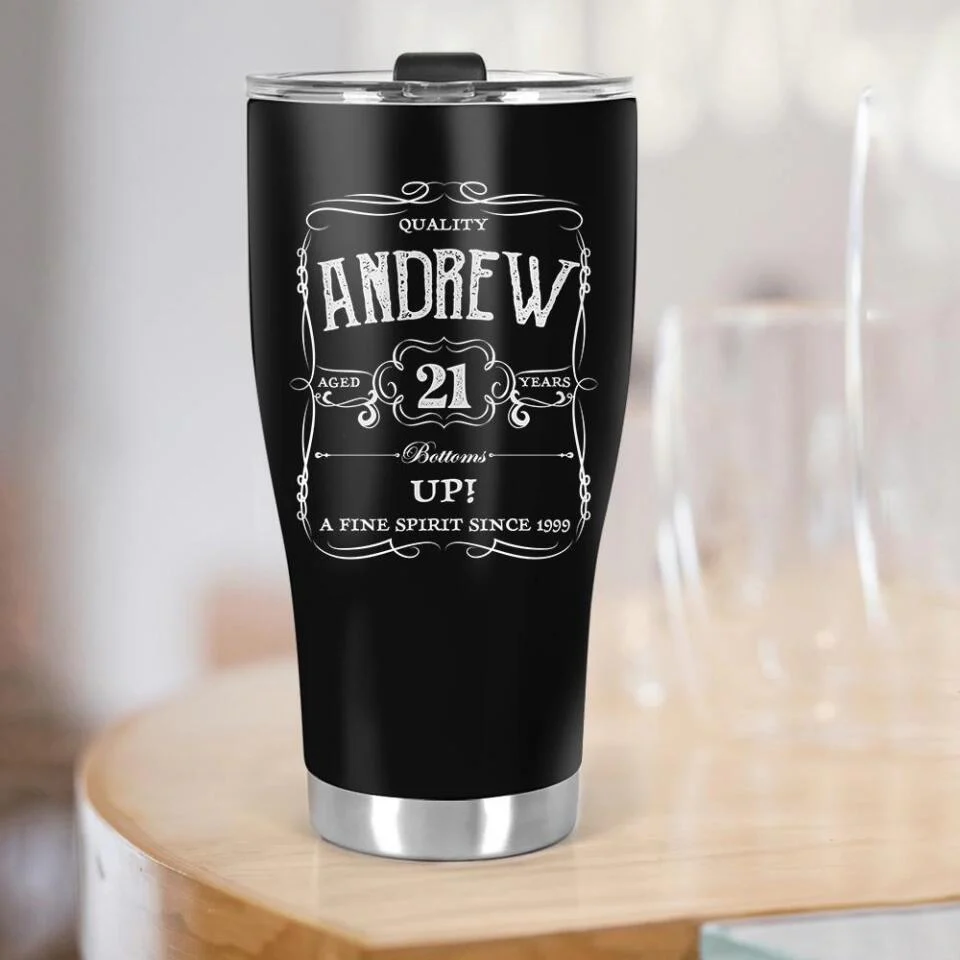 Bottoms Up A Fine Spirit Since Custom Tumbler Birthday Gift For Him - Image 4