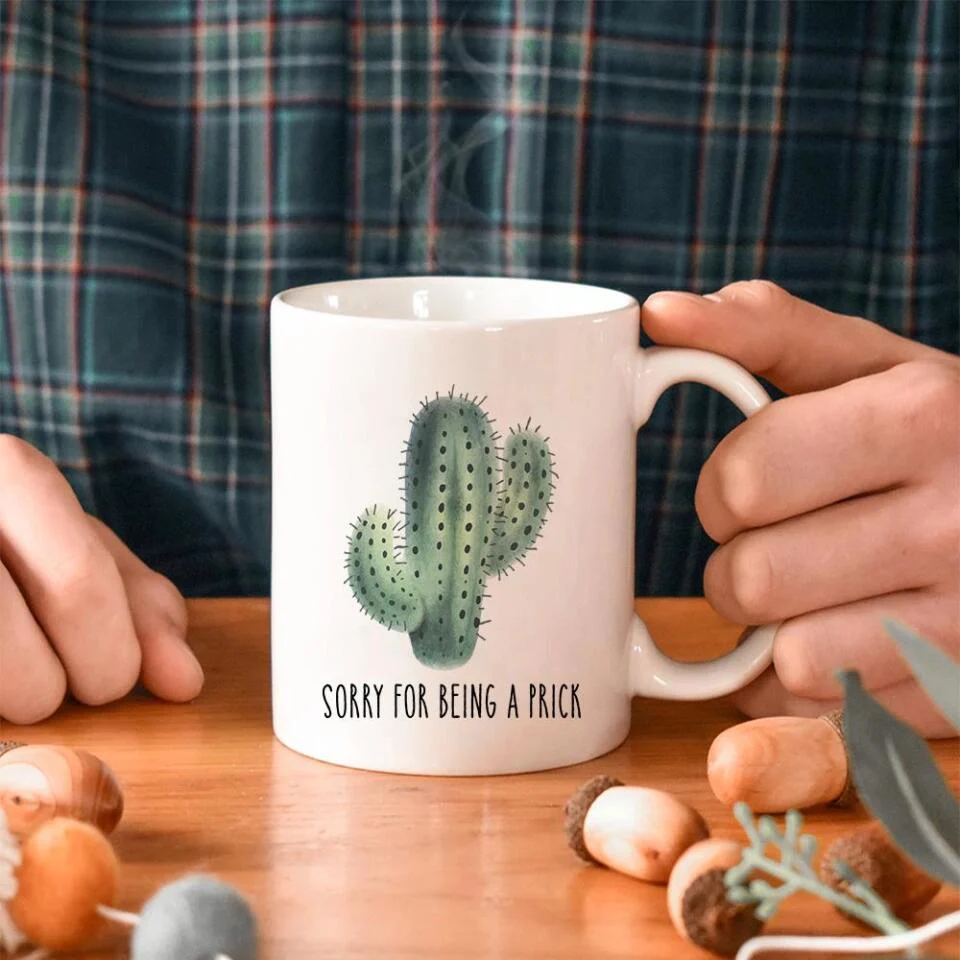 Cactus Sorry For Being A Prick - Personalized Mug - Sorry Gift For Her Wife Girlfriends - Image 3