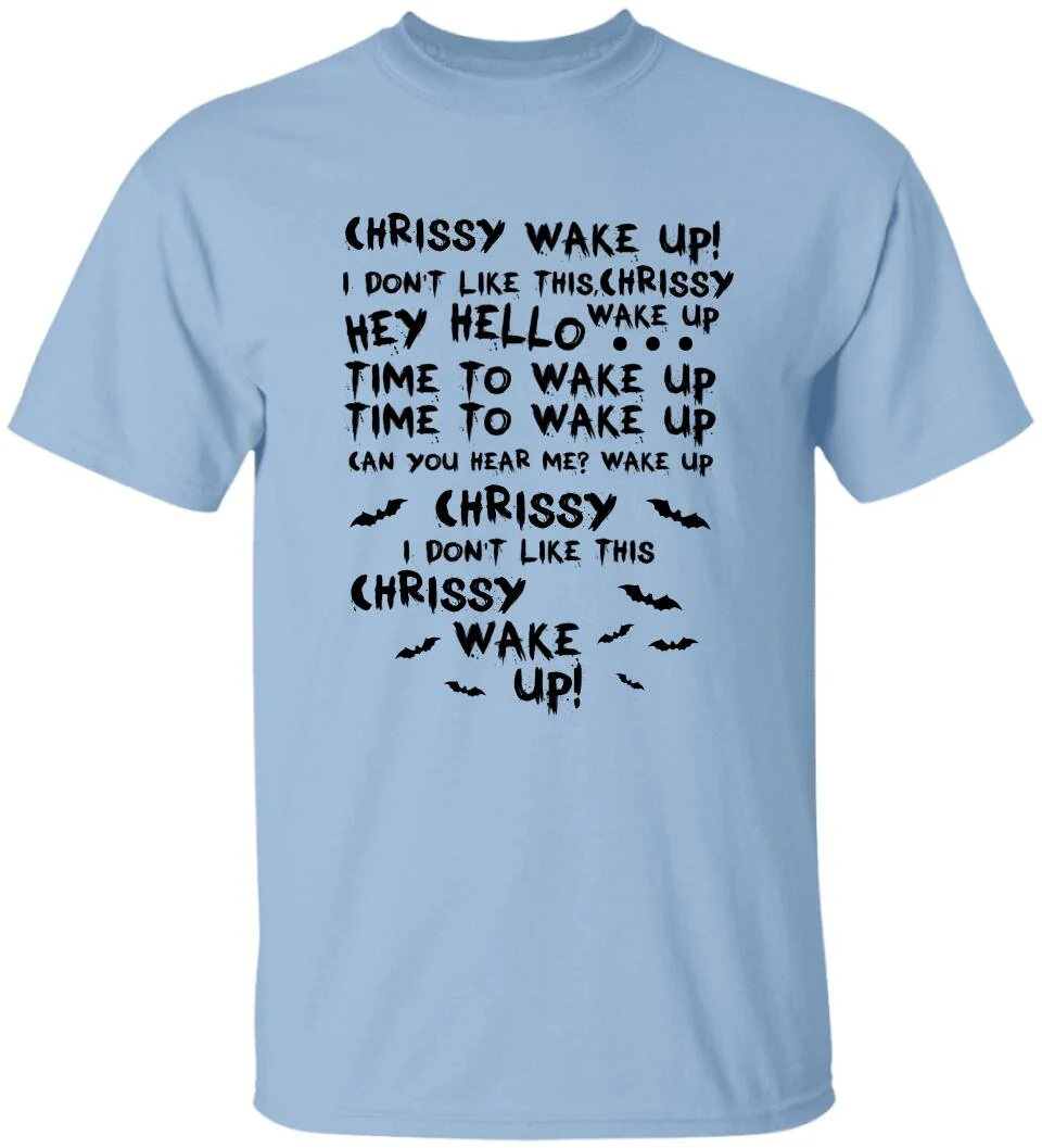 Chrissy Wake Up - Personalized Shirt - Halloween Gift For Horror Movie Lover - Image 8