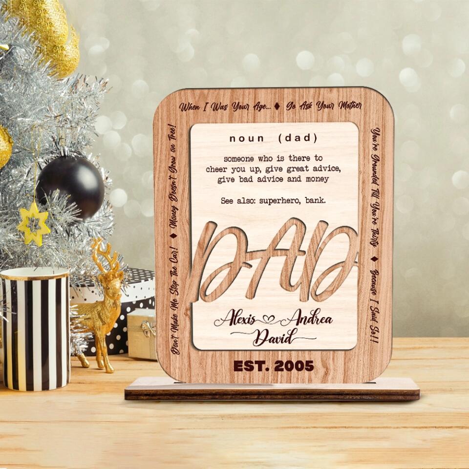 Dad Definition - Someone Who is There to Cheer You Up Give Great Advice Give Bad Advice and Money - Dad Est. Year - Personalized Name - Custom Wooden Plaque - Father's Day Gift - Birthday Gift for Daddy from Daughter Son - 301ICNLNWP055 - Image 5