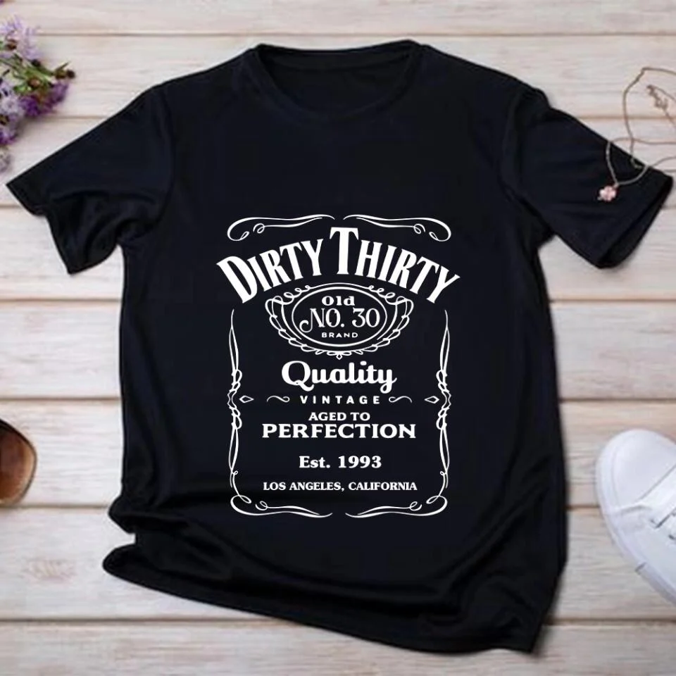 Dirty Thirty Birthday Aged To Perfection Personalized T-shirt Birthday Gift Ideas - Image 5