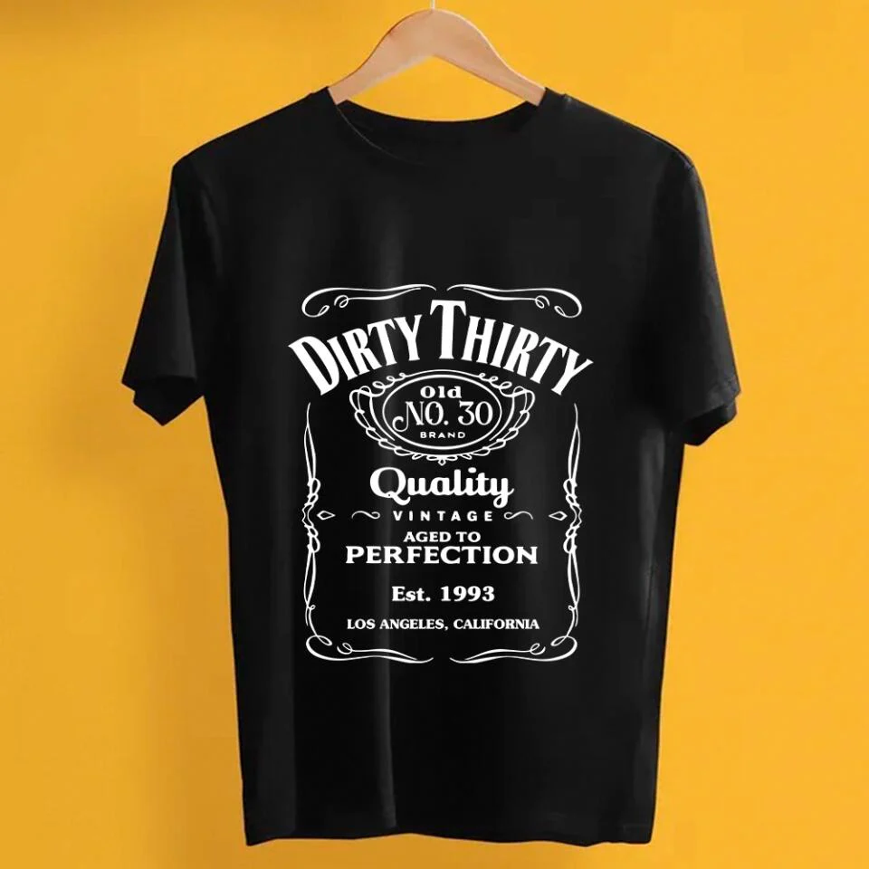 Dirty Thirty Birthday Aged To Perfection Personalized T-shirt Birthday Gift Ideas - Image 6