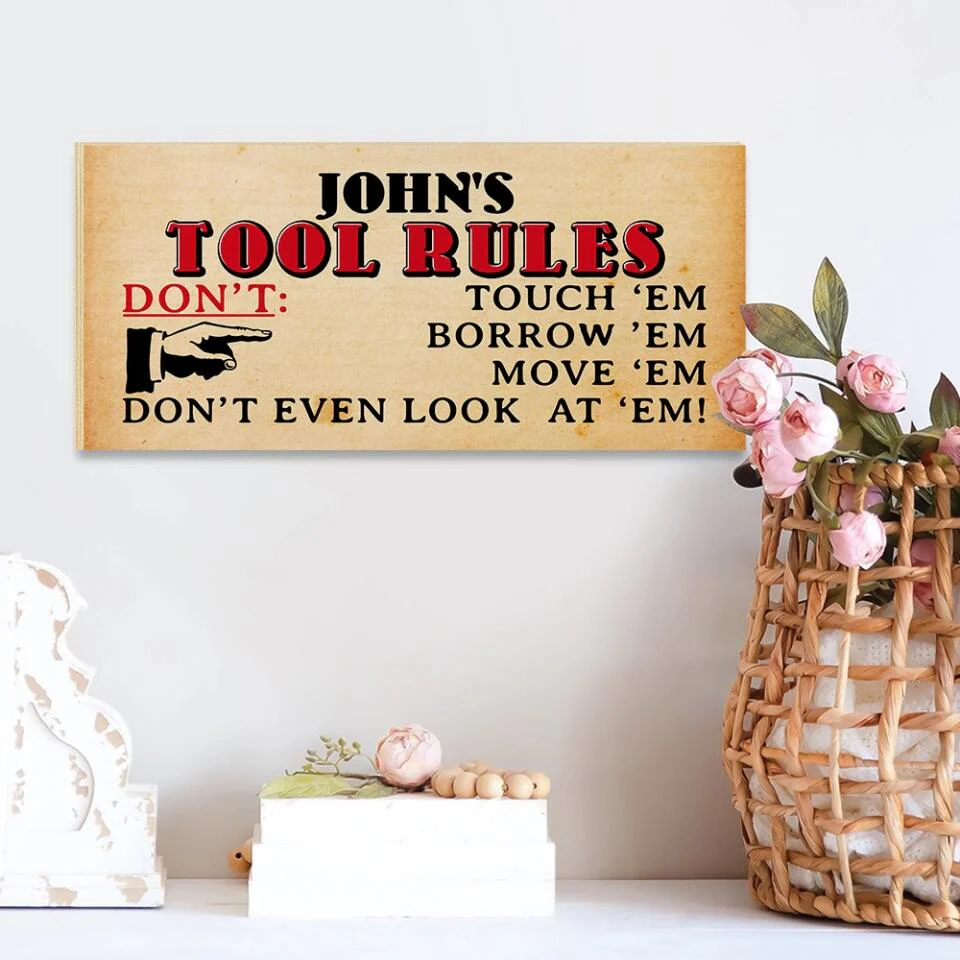 Don't Touch 'Em Borrow 'Em Move 'Em, Personalized Wooden Hanging Sign, Funny Gift for Men, Tool Room Decor - Image 3