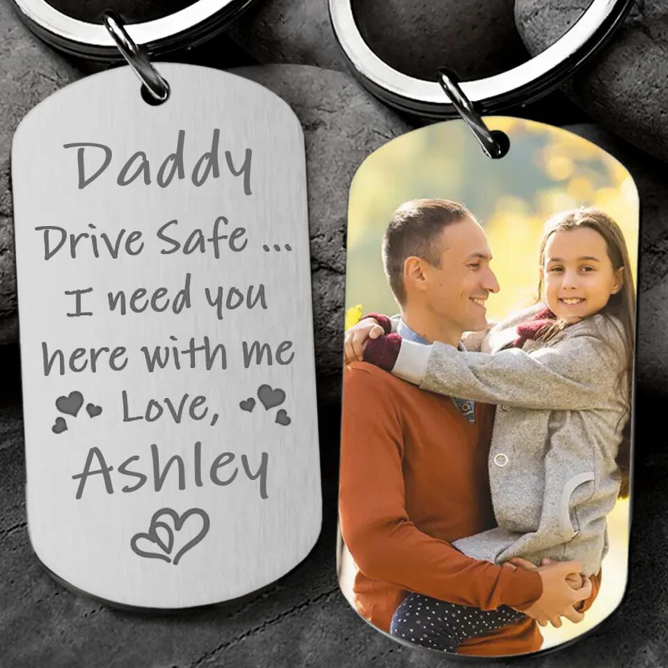 Drive Safe I Need You Here With Me - Personalized Keychain - Image 2