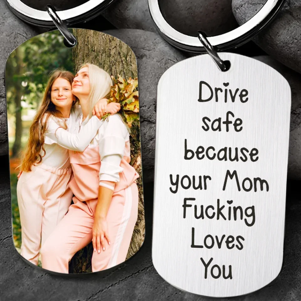 Drive Safe Keychain To Son Daughter From Mom Dad - Upload Photo Keychain - I Love You Gift For Son For Daughter - Image 3