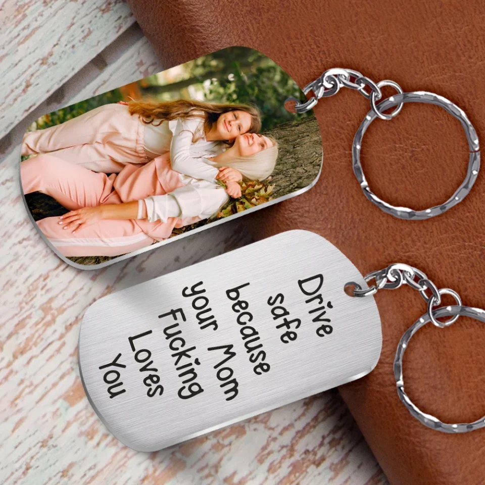 Drive Safe Keychain To Son Daughter From Mom Dad - Upload Photo Keychain - I Love You Gift For Son For Daughter - Image 5