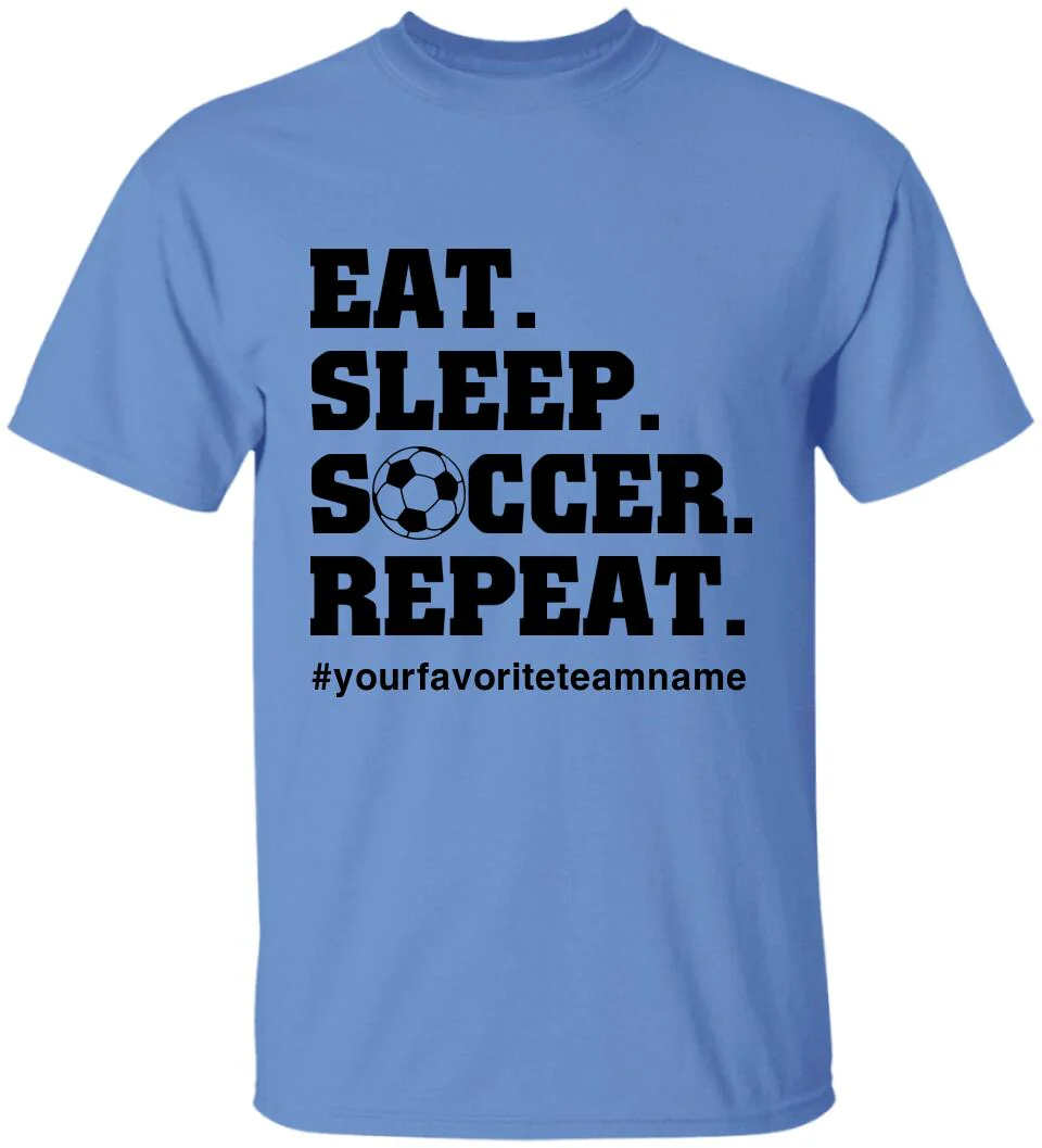 Eat Sleep Repeat, Personalized Name & Hashtag Unisex Shirt, Cool Gift for Soccer Lovers - Image 5