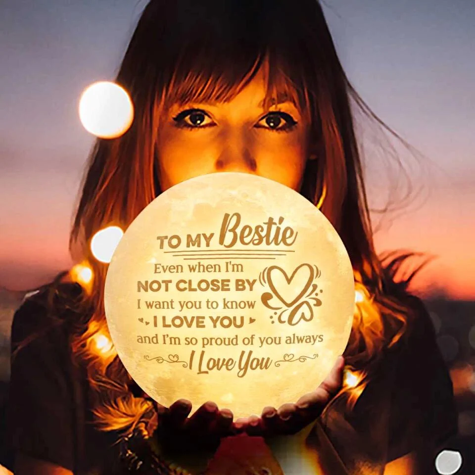 Even When I'm Not Close By - Personalized 3D Moon Lamp - Gift For Bestie - Image 3