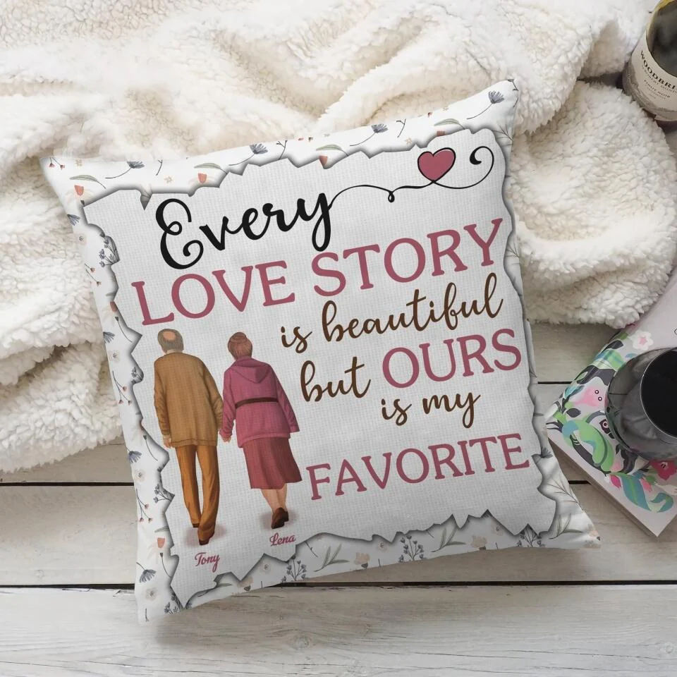 Every Love Story Is Beautiful  But Our Is My Favorite - Personalized Pillow - Image 6