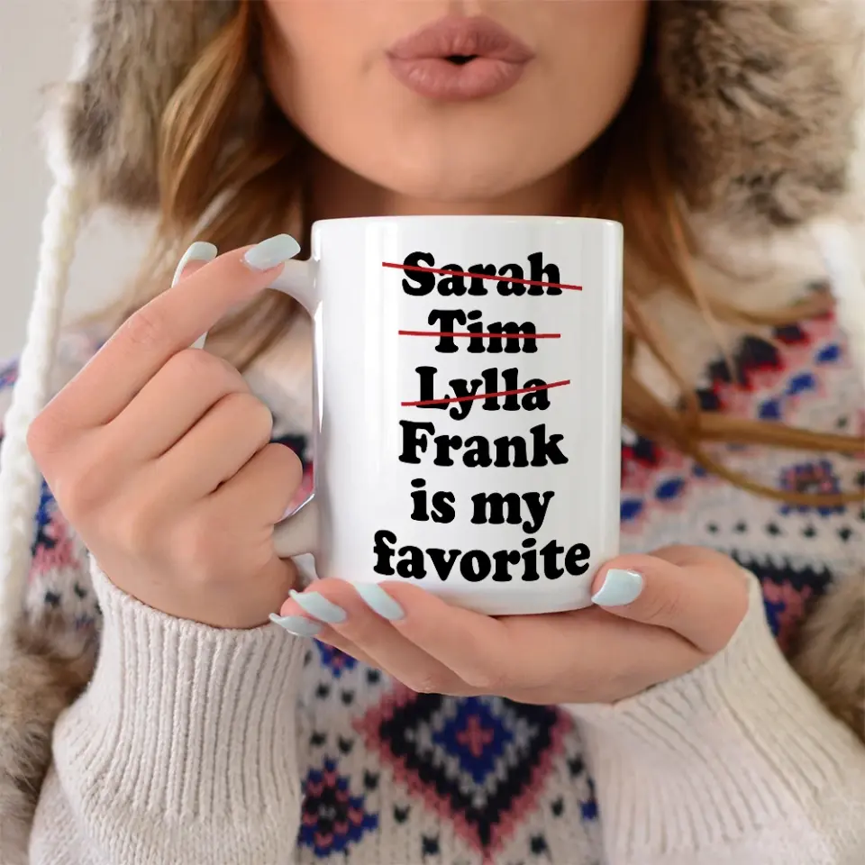 Favorite Child Funny Personalized White Mug - Image 3