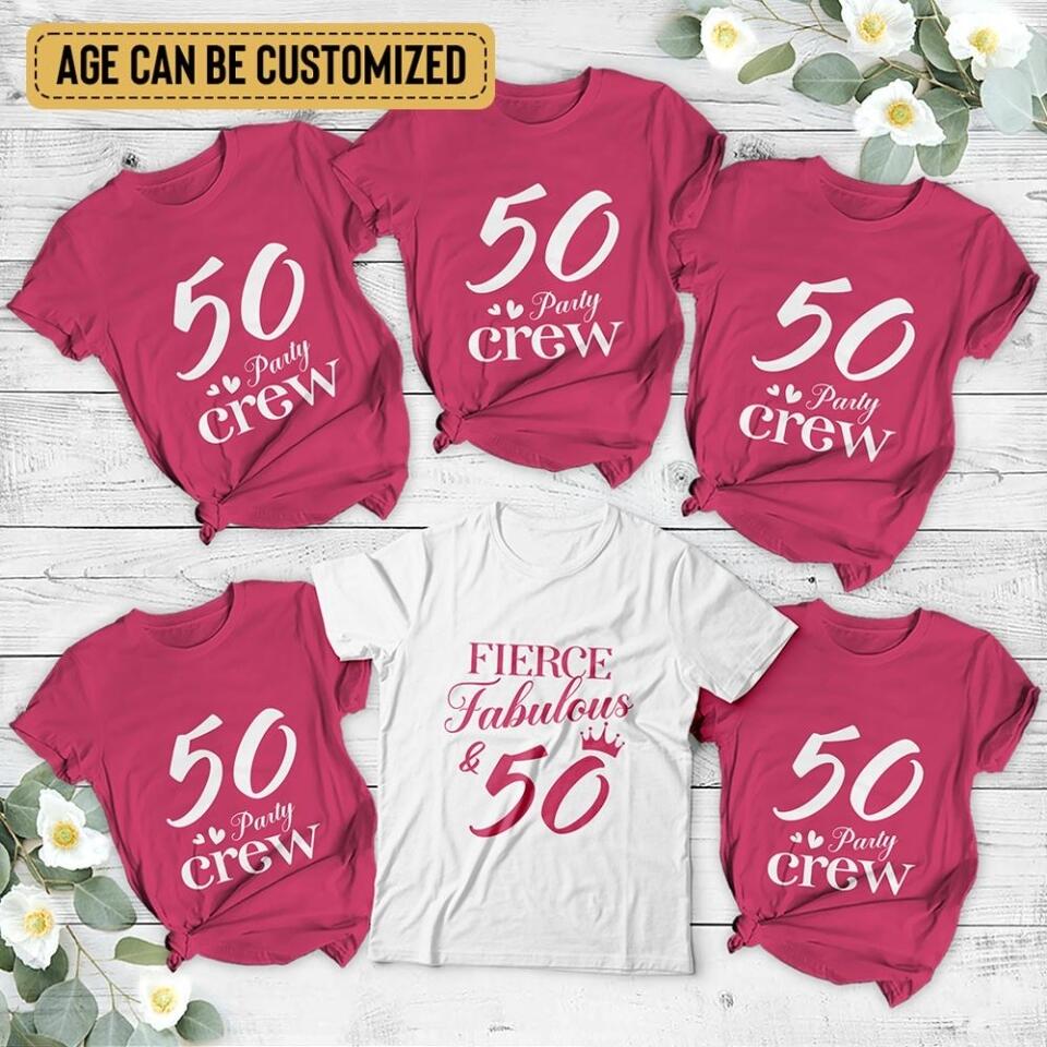 Fierce Fabulous And Party Crew 50th Birthday Shirt - Image 2