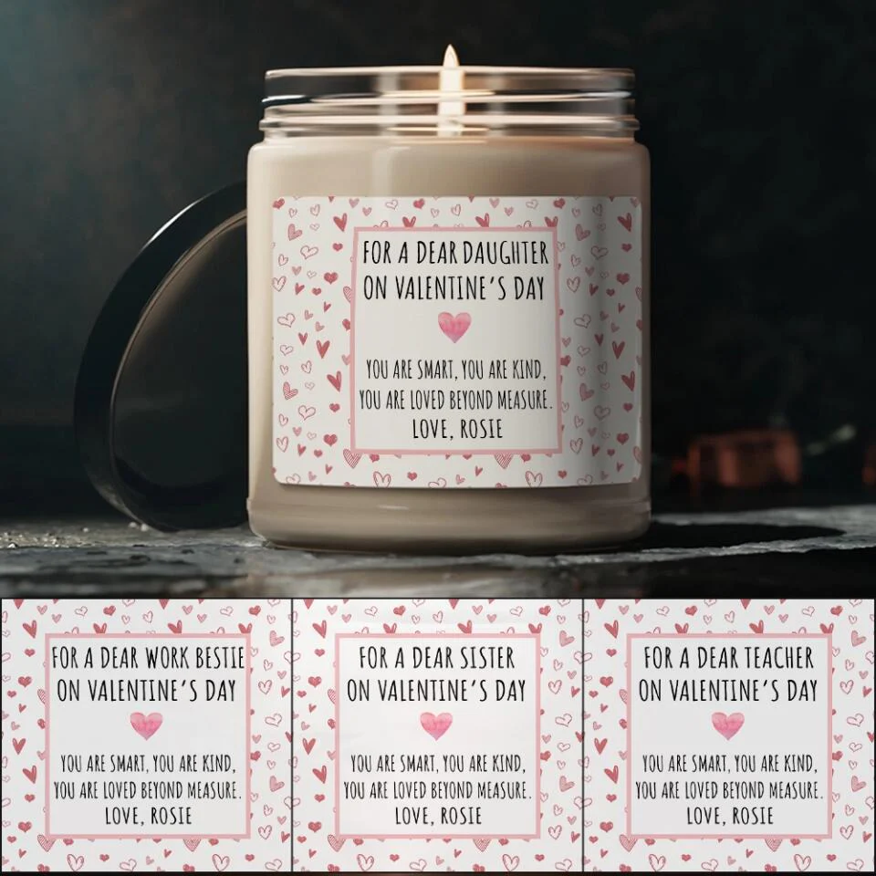Personalized Valentine Gifts - For a Dear Daughter Sister Teacher Work Bestie You Are Smart You Are Kind Personalized Scented Candle - Image 3