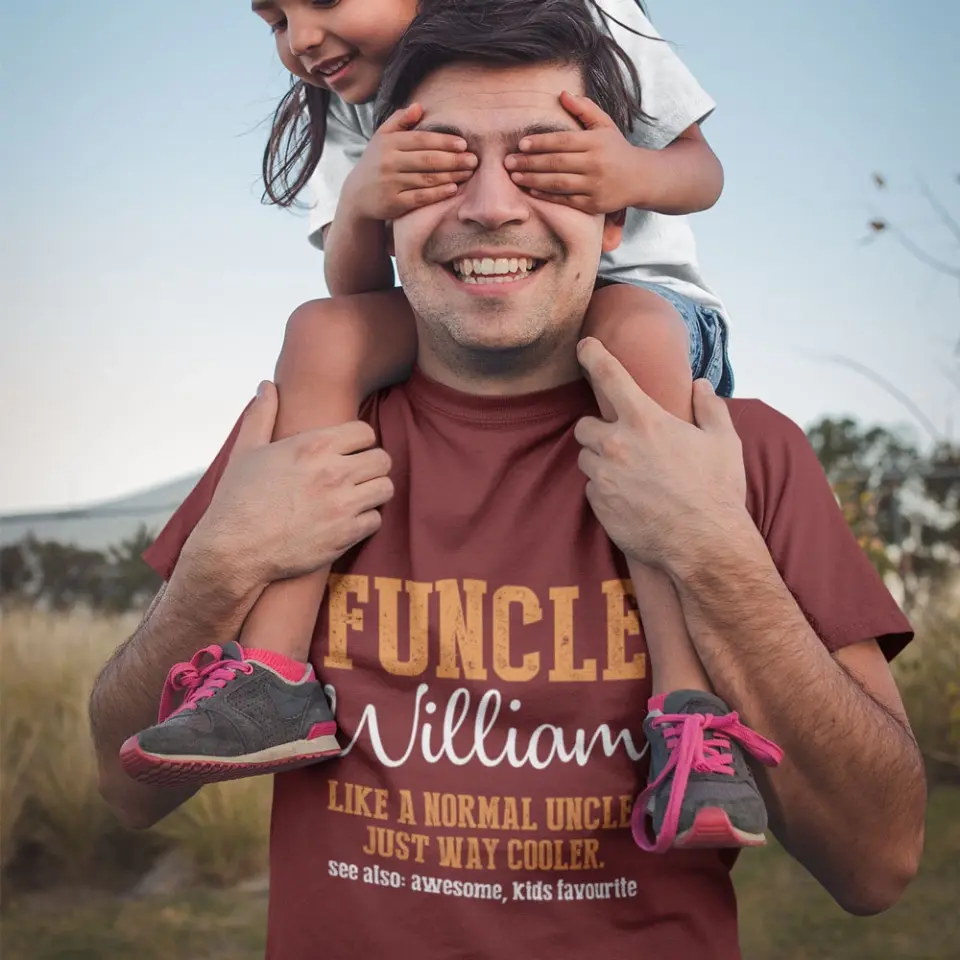 Funcle, Like A Normal Uncle Just Way Cooler - Personalized Tshirt - Gift For Uncle - Image 5