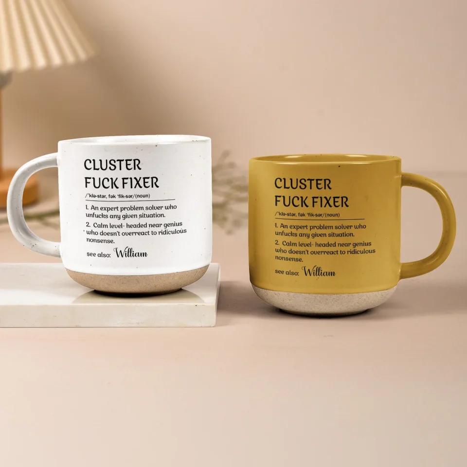 Funny Boss Gift - Cluster F*Ck Fixer- Gifts For Women, Men, Coworker, Boss - Personalized 12oz Pottery Mug
