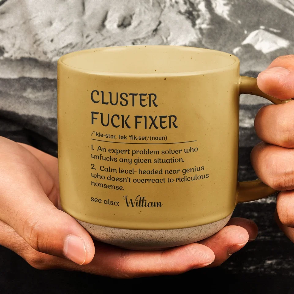 Funny Boss Gift - Cluster F*Ck Fixer- Gifts For Women, Men, Coworker, Boss - Personalized 12oz Pottery Mug - Image 3