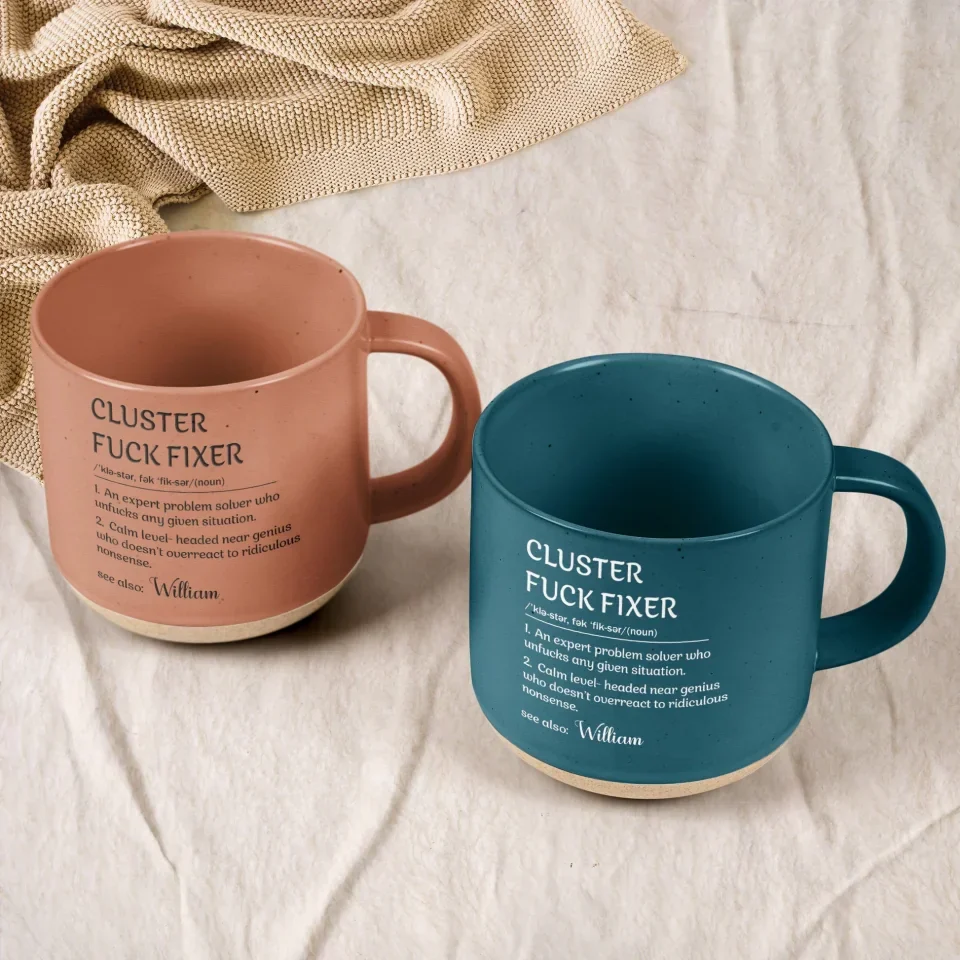 Funny Boss Gift - Cluster F*Ck Fixer- Gifts For Women, Men, Coworker, Boss - Personalized 12oz Pottery Mug - Image 6