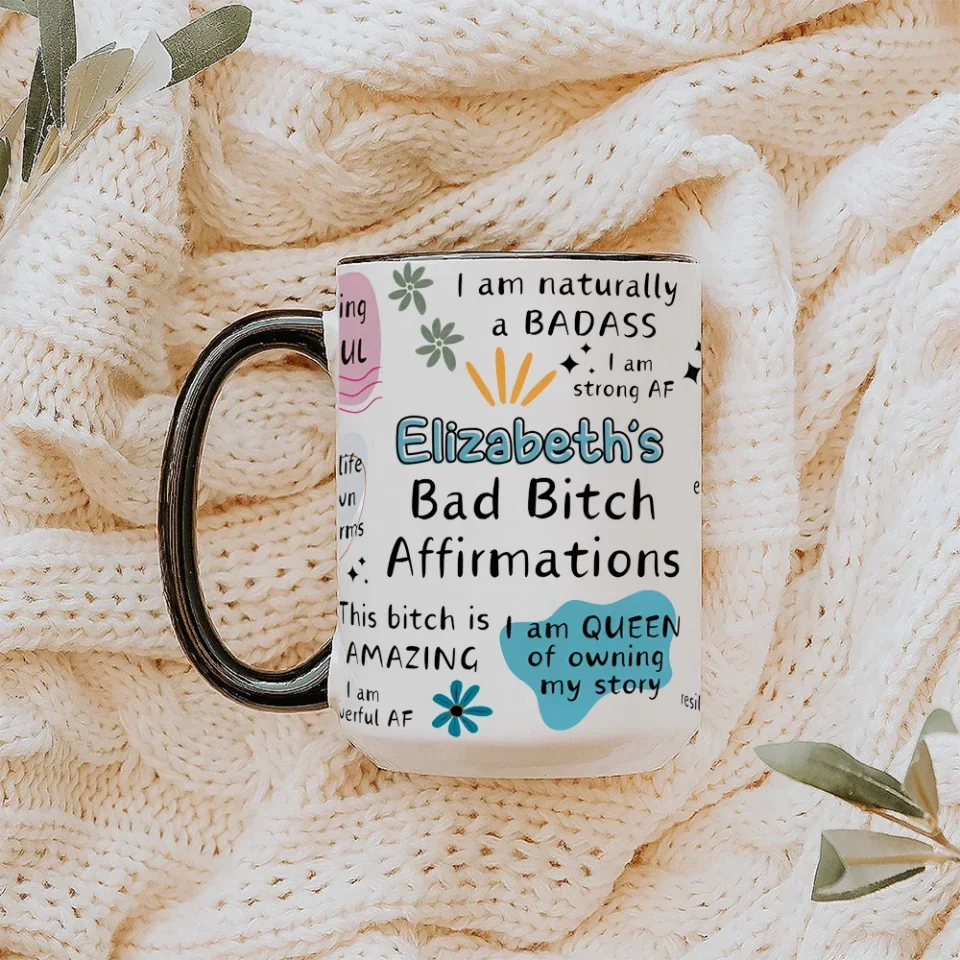 Funny Coffee Mug - Bad B*Tch Affirmations - For Coworkers, Friends, Self Gift - Personalized Name Ceramic Mug - Image 13