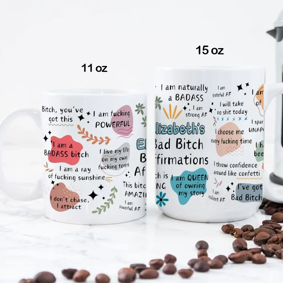 Funny Coffee Mug - Bad B*Tch Affirmations - For Coworkers, Friends, Self Gift - Personalized Name Ceramic Mug - Image 9
