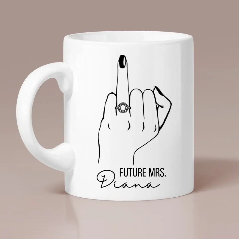 Future Mrs Custom Engagement Ring - Personalized White Mug - Gift For Fiancee Or Bride - Image 2