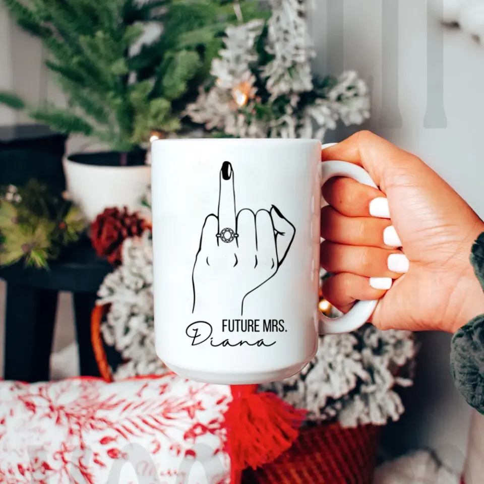 Future Mrs Custom Engagement Ring - Personalized White Mug - Gift For Fiancee Or Bride - Image 8