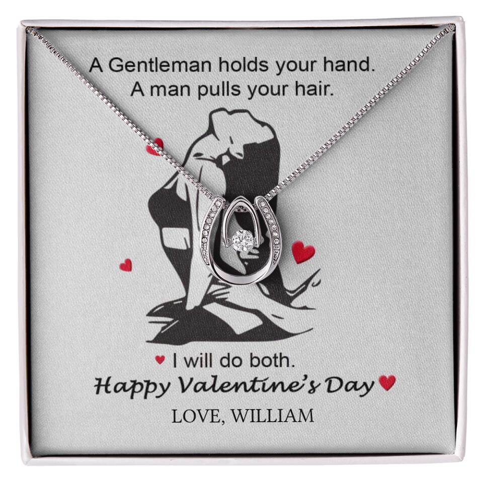 A Gentleman Holds Your Hand, A Man Pulls Your Hair - Personalized Necklace - Image 10