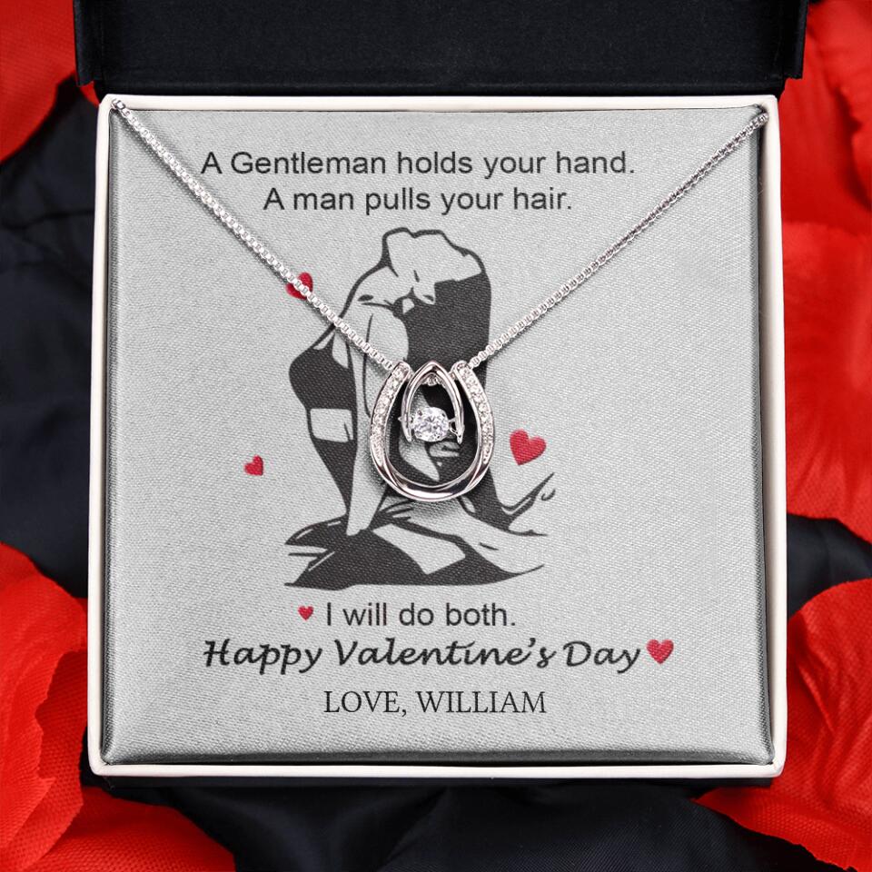 A Gentleman Holds Your Hand, A Man Pulls Your Hair - Personalized Necklace - Image 11