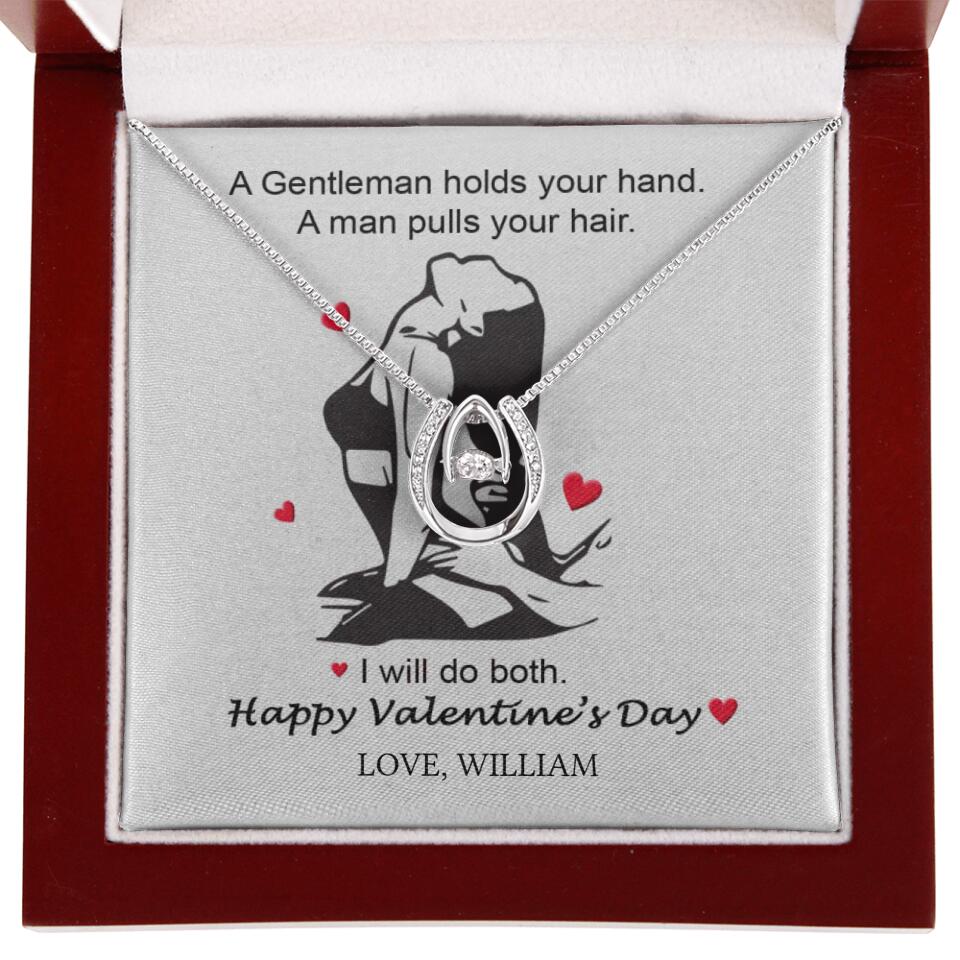 A Gentleman Holds Your Hand, A Man Pulls Your Hair - Personalized Necklace - Image 18
