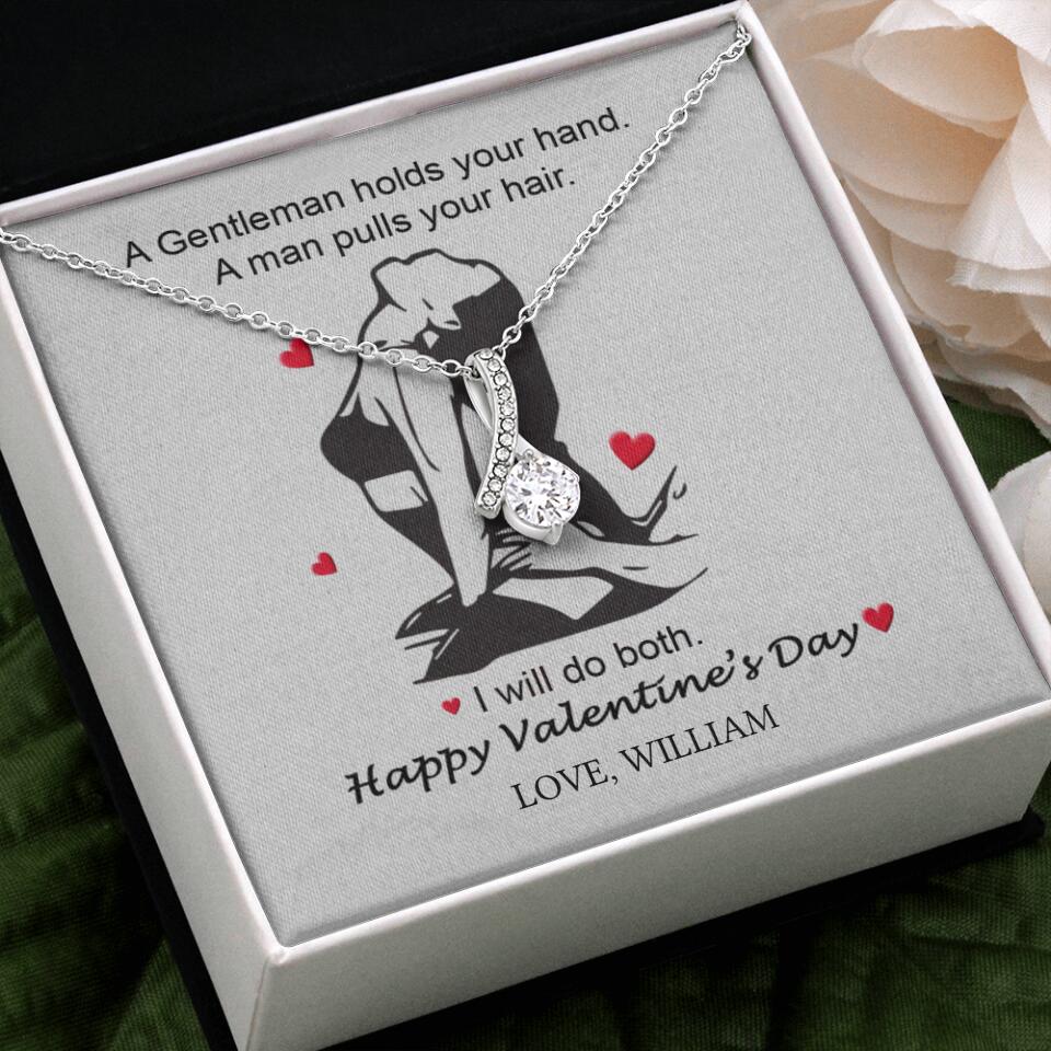 A Gentleman Holds Your Hand, A Man Pulls Your Hair - Personalized Necklace - Image 20