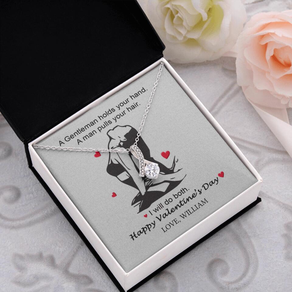 A Gentleman Holds Your Hand, A Man Pulls Your Hair - Personalized Necklace - Image 22