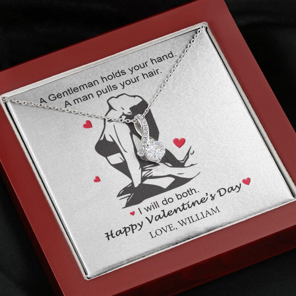 A Gentleman Holds Your Hand, A Man Pulls Your Hair - Personalized Necklace - Image 25
