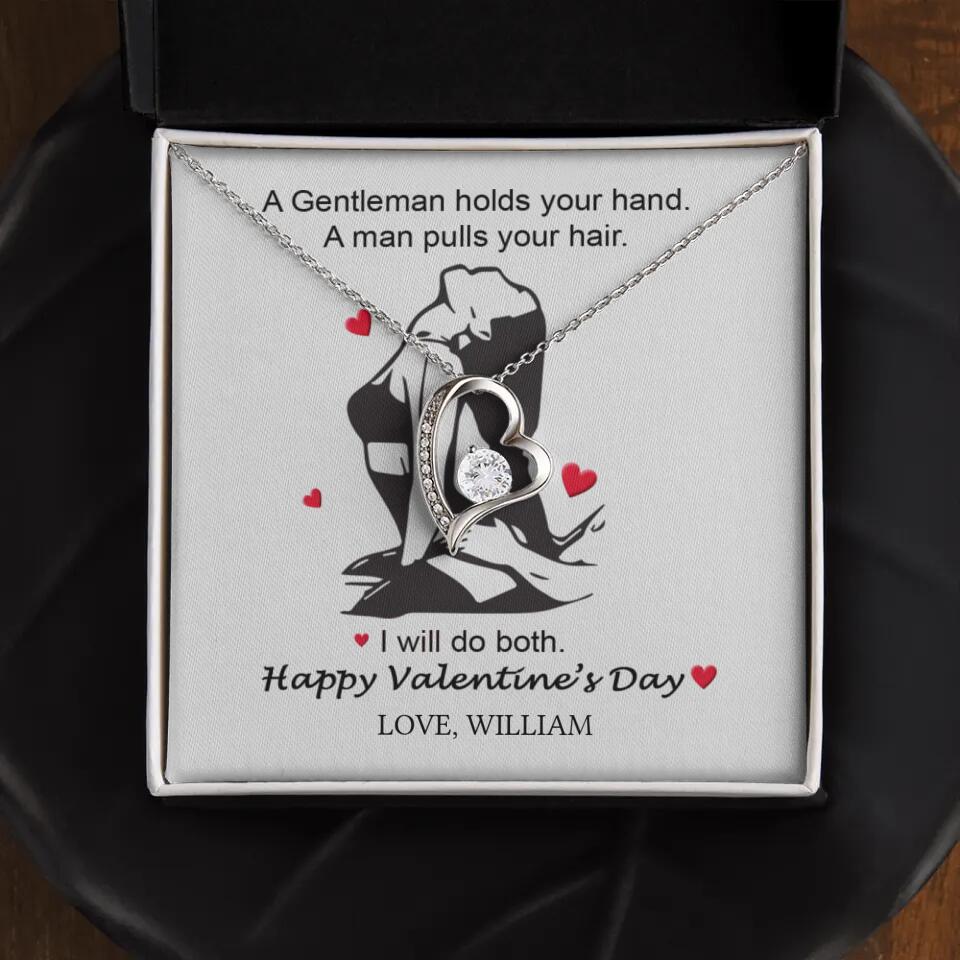 A Gentleman Holds Your Hand, A Man Pulls Your Hair - Personalized Necklace - Image 28